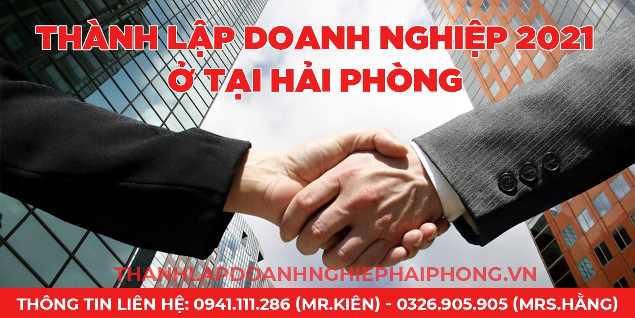 Thành lập doanh nghiệp 2021 ở tại Hải Phòng