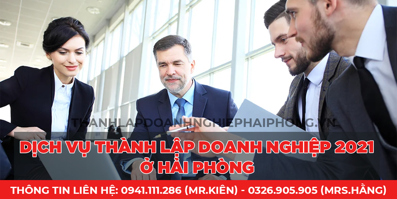 Dịch vụ thành lập doanh nghiệp 2021 ở Hải Phòng