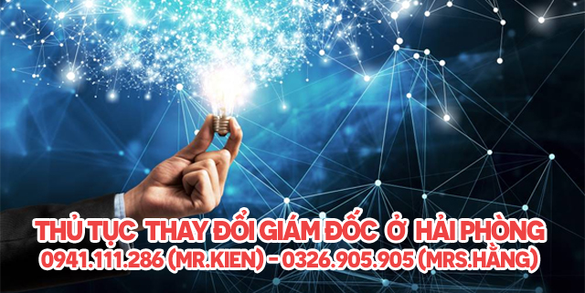 Thủ Tục thay đổi giám đốc ở Hải Phòng