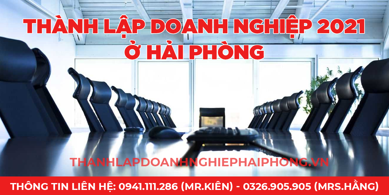 Thành lập doanh nghiệp 2021 ở Hải Phòng