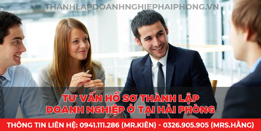 Tư vấn hồ sơ thành lập doanh nghiệp ở tại Hải Phòng
