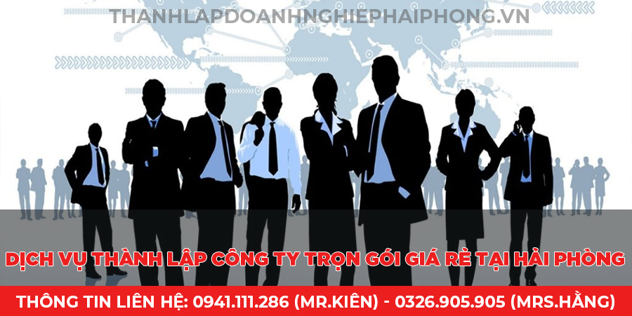 Dịch vụ thành lập công ty trọn gói giá rẻ tại Hải Phòng