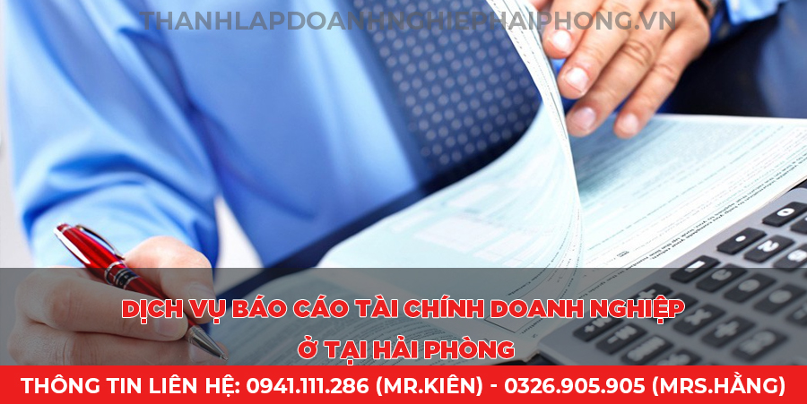 Dịch vụ báo cáo tài chính doanh nghiệp ở tại Hải Phòng