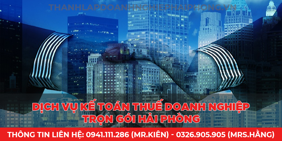 Dịch vụ kế toán thuế doanh nghiệp trọn gói Hải Phòng