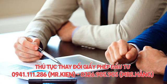 Thủ tục thay đổi giấy phép đầu tư