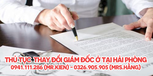 Thủ Tục thay đổi giám đốc ở tại Hải Phòng