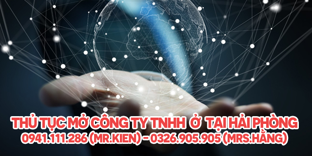 Thủ tục mở công ty TNHH ở tại Hải Phòng