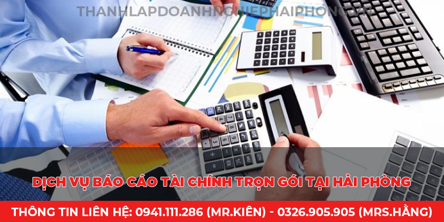 Dịch vụ báo cáo tài chính trọn gói tại Hải Phòng