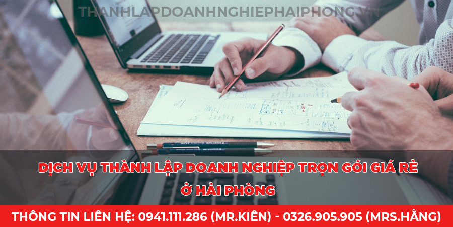 Dịch vụ thành lập doanh nghiệp trọn gói giá rẻ ở Hải Phòng