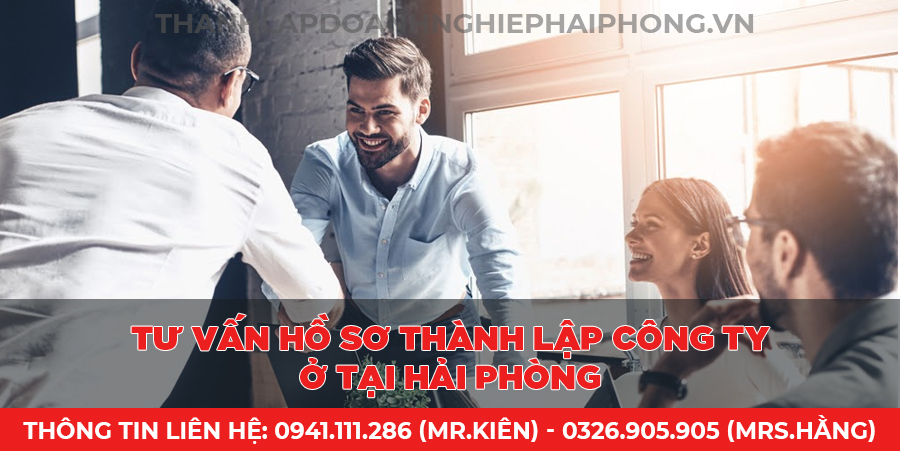Tư vấn hồ sơ thành lập công ty ở tại Hải Phòng