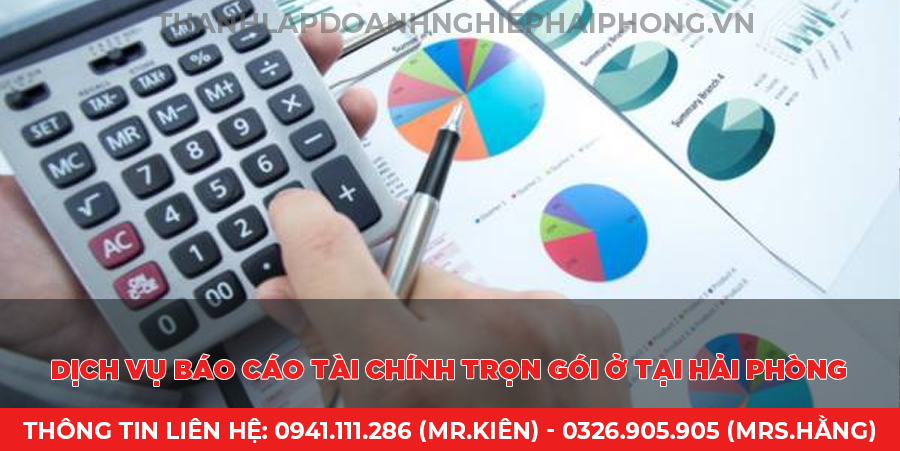 Dịch vụ báo cáo tài chính trọn gói ở tại Hải Phòng